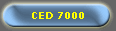 CED 7000