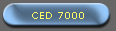CED 7000