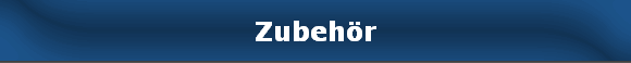 Zubeh�r